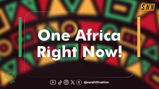 ONE AFRICA RIGHT NOW!