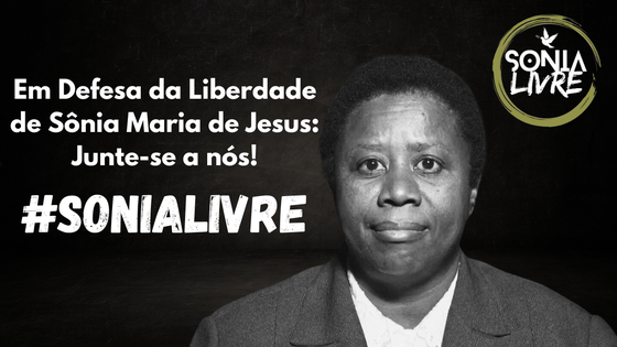 Campanha #SoniaLivre