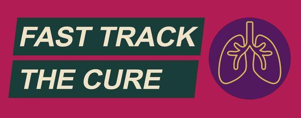 Fast Track the Cure